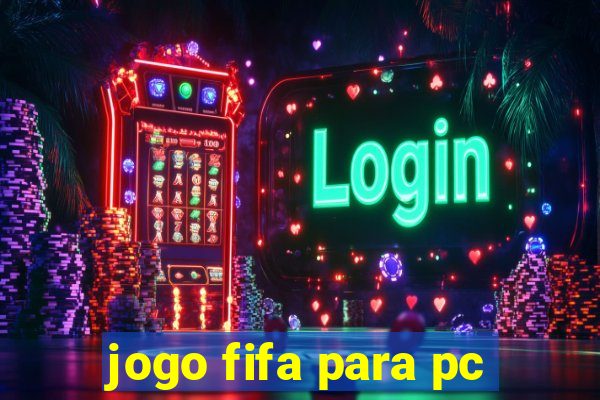 jogo fifa para pc